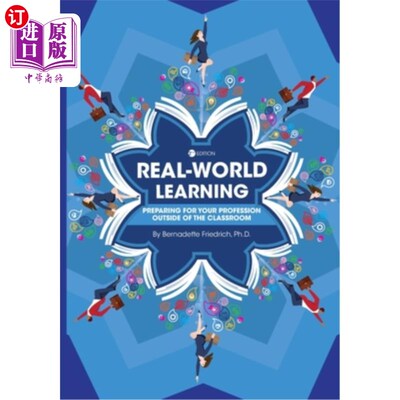 海外直订Real-World Learning: Preparing for Your Profession Outside of the Classroom 现实世界学习：在课堂之外为你的