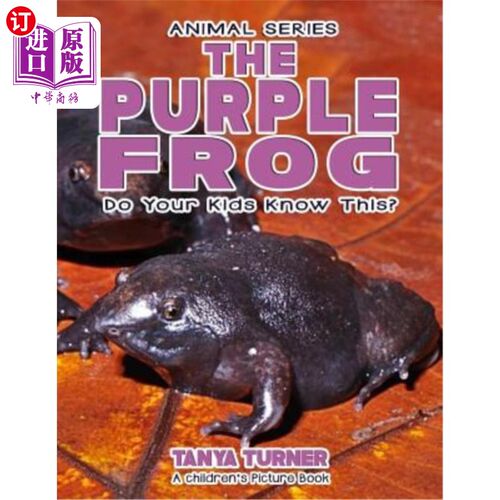 海外直订THE PURPLE FROG Do Your Kids Know This?: A Children's Picture Book 你的孩子知道这个吗?儿童图画书
