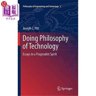 海外直订Doing Philosophy of Technology: Essays in a Pragmatist Spirit 做技术哲学:实用主义精神的随笔
