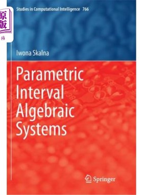 海外直订Parametric Interval Algebraic Systems 参数区间代数系统