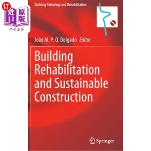 Construction 海外直订Building Sustainable Rehabilitation 建筑修复与可持续建设 and