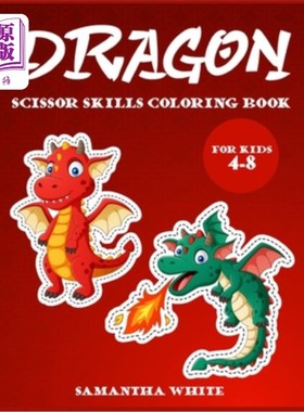 海外直订Dragons scissors skills coloring book for kids 4-8: An Activity Book for all chi 小龙剪刀技能儿童彩绘书4-8