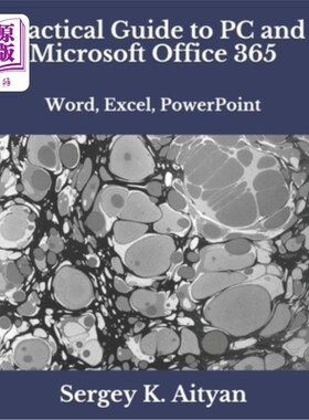海外直订Practical Guide to PC and Microsoft Office 365: Word, Excel, PowerPoint PC和Microsoft Office