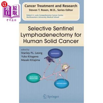 海外直订医药图书Selective Sentinel Lymphadenectomy for Human Solid Cancer 选择性前哨淋巴结切除术治疗人类实体癌