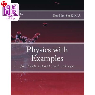 海外直订Physics with Examples: for high school and college 物理举例：高中和大学