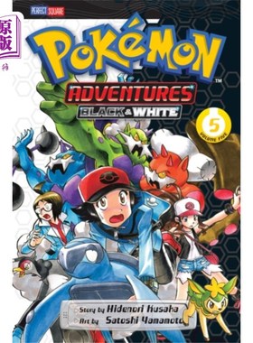 海外直订Pokemon Adventures: Black and White, Vol. 5 口袋妖怪冒险:黑色和白色，卷5