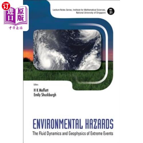 海外直订Environmental Hazards: The Fluid Dynamics and Geophysics of Extreme Events