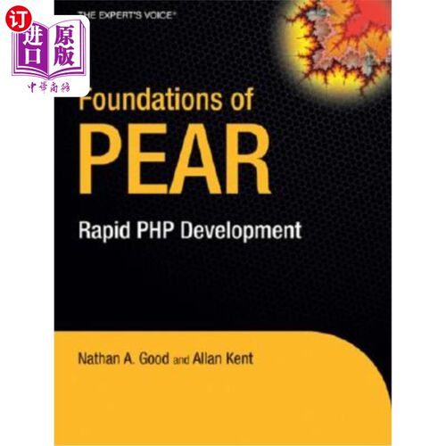 海外直订Foundations of PEAR: Rapid PHP Development PEAR基础:PHP快速开发