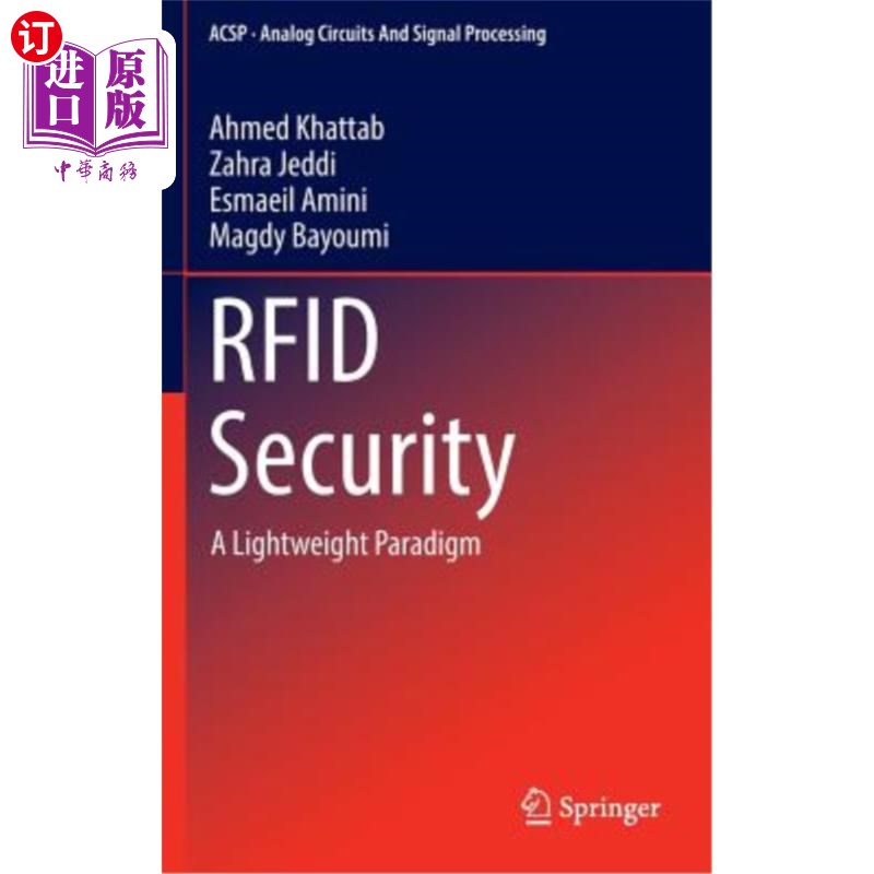 海外直订Rfid Security: A Lightweight Paradigm Rfid安全性:轻量级范例