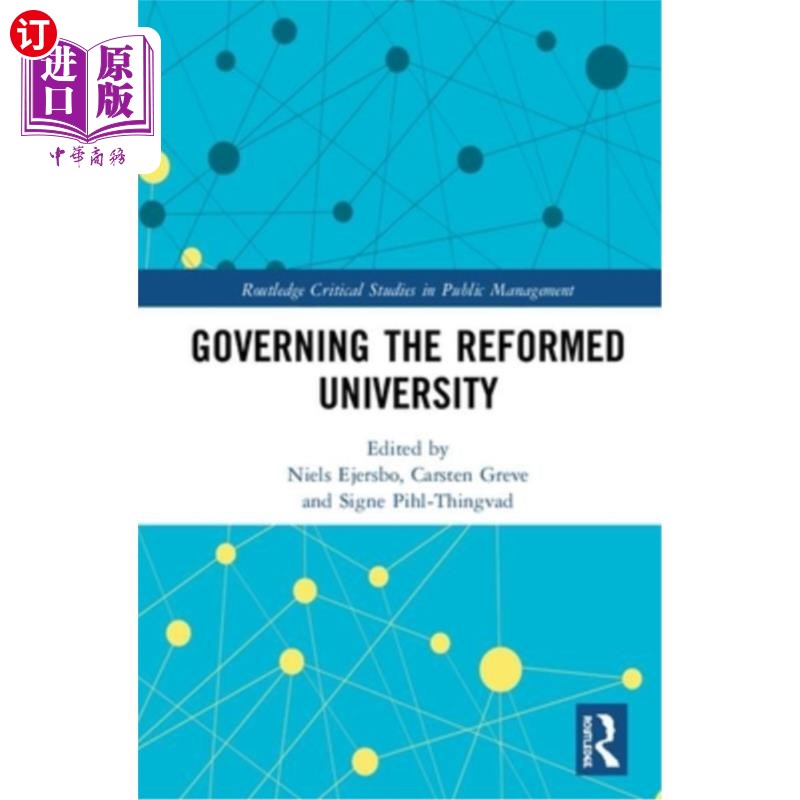 海外直订Governing the Reformed University 管理改革大学