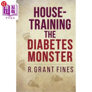 海外直订医药图书House-training the Diabetes Monster 在家训练糖尿病怪物
