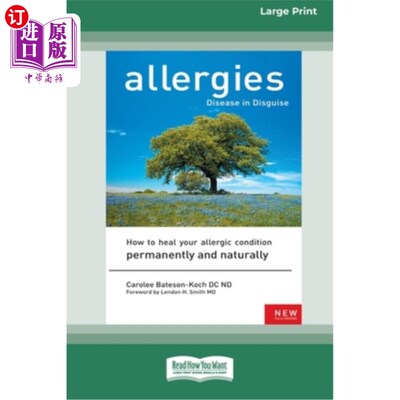 海外直订医药图书Allergies, Disease in Disguise [Standard Large Print 16 Pt Edition] 变相过敏、疾病[标准大号印刷16磅