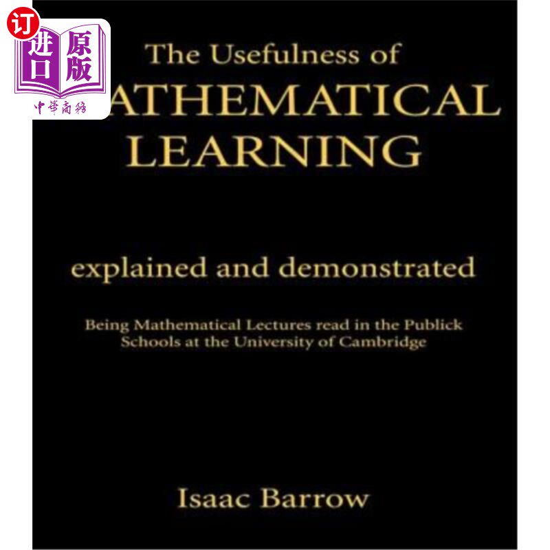 海外直订Usefullness of Mathematical CB: Usefulness Me Learning# 数学学习的实用性：解释和证明：在坎布大学的公立学校