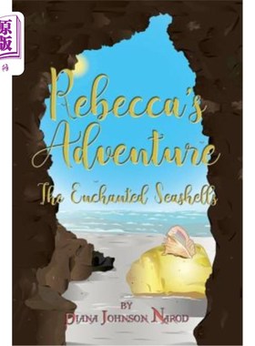 海外直订Rebecca's Adventure: The Enchanted Seashells 丽贝卡的冒险：魔法海贝壳