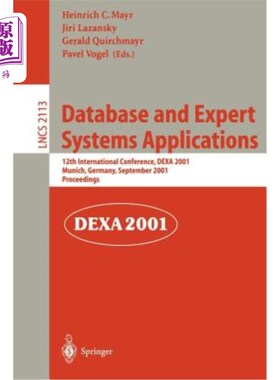 海外直订Database and Expert Systems Applications: 12th International Conference, Dexa 20 数据库和专家系统应用：第12