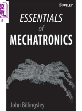 现货 机电学概论 Essentials of Mechatronics 英文原版 John Billingsley 【中商原版】Wiley