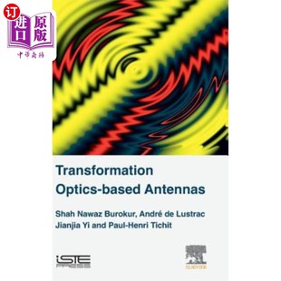 海外直订Transformation Optics-Based Antennas 基于变换光学的天线
