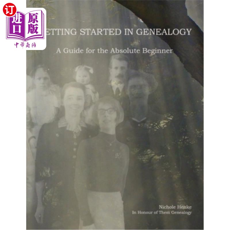 【中商海外直订】getting started in genealogy: a guide for the