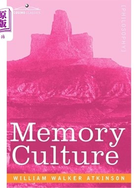 海外直订Memory Culture: The Science of Observing, Remembering and Recalling 记忆文化：观察、记忆和回忆的科学