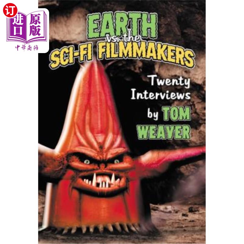 海外直订Earth vs. the Sci-Fi Filmmakers: 20 Interviews 地球与科幻电影制作人：20次采访
