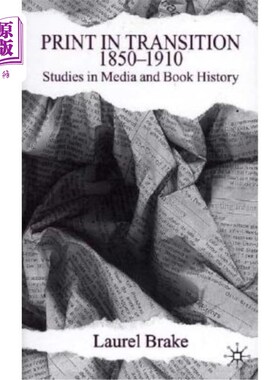 海外直订Print in Transition: Studies in Media and Book History 转型中的印刷:媒体与书刊史研究