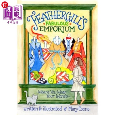 海外直订Feathergill's Fabulous Emporium 费瑟吉尔的华丽商场