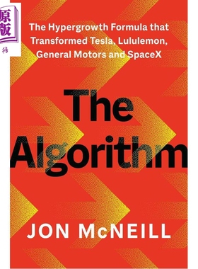 预售 算法 特斯拉 Lululemon和SpaceX实现超高速增长的秘诀 乔纳森 麦克尼尔 The Algorithm 英文原版 Jon McNeill【中商原版】