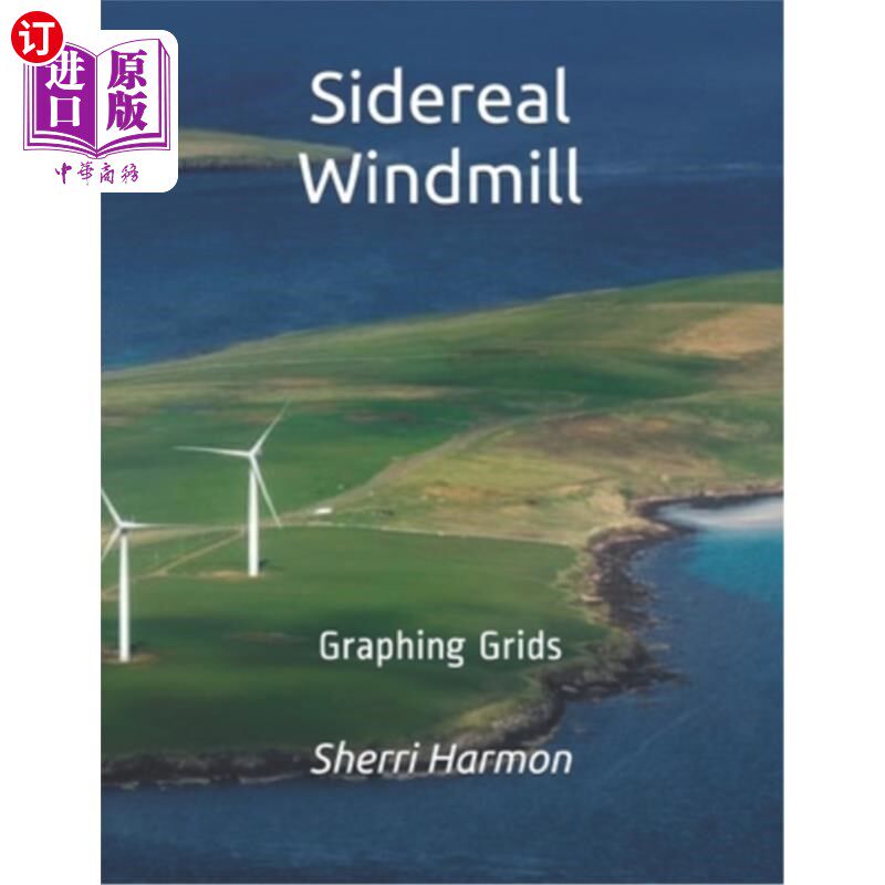 海外直订Sidereal Windmill: Graphing Grids 恒星风车:图形网格