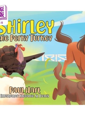 海外直订Shirley the Perky Turkey 活泼的火鸡雪莉
