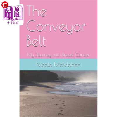 海外直订医药图书The Conveyor Belt: My Journey with Breast Cancer 传送带:我的乳腺癌之旅