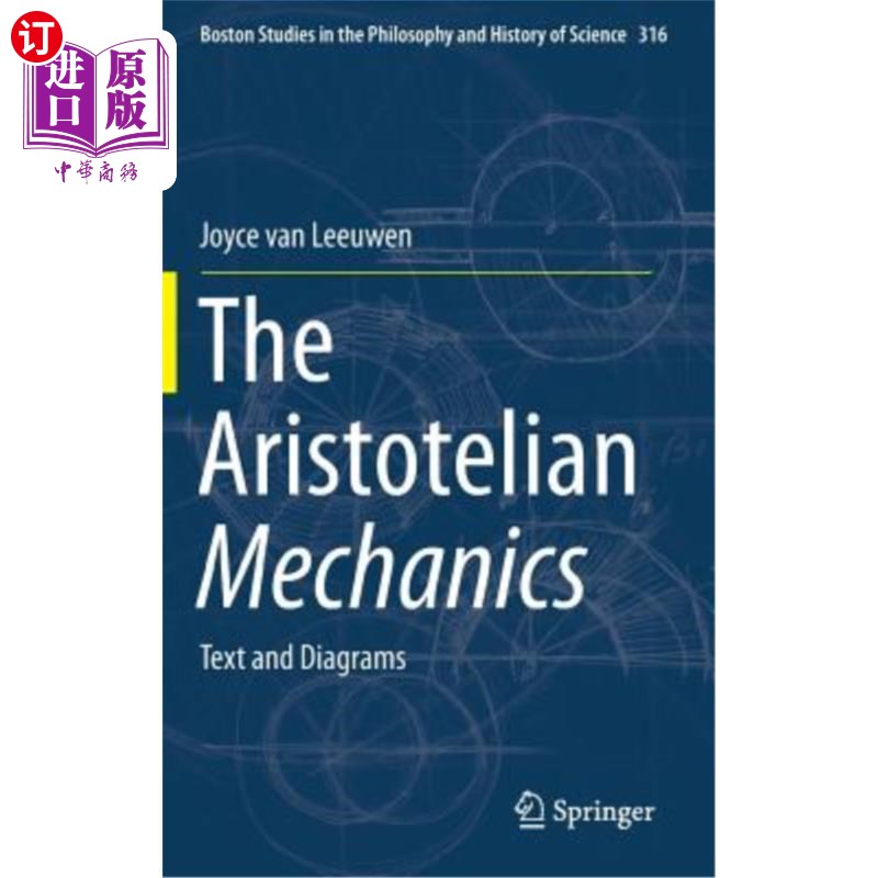 海外直订The Aristotelian Mechanics: Text and Diagrams 亚里士多德力学：文本和图表