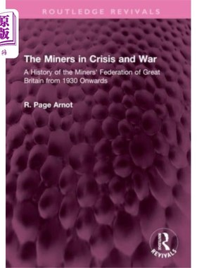 海外直订Miners in Crisis and War 危机和战争中的矿工