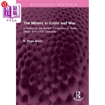 海外直订Miners in Crisis and War 危机和战争中的矿工