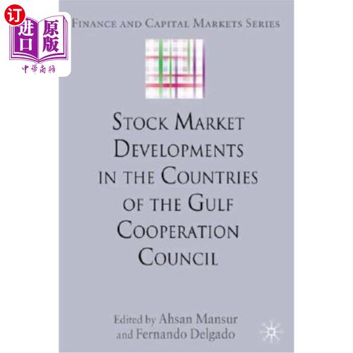 海外直订Stock Market Developments in the Countries of the Gulf Cooperation Council 海湾合作委员会成员国的股票市场发展