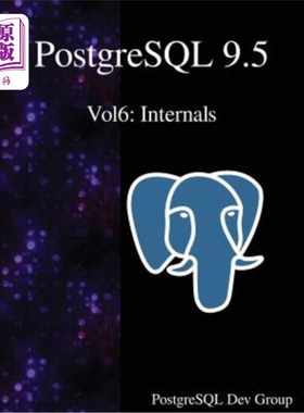 海外直订PostgreSQL 9.5 Vol6: Internals