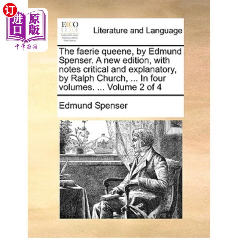 海外直订The Faerie Queene, by Edmund Spenser. a New Edition, with Notes Critical and Exp 埃德蒙·斯宾塞《仙后》新版
