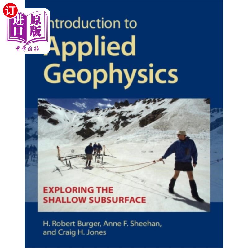 海外直订Introduction to Applied Geophysics 应用地球物理学概论