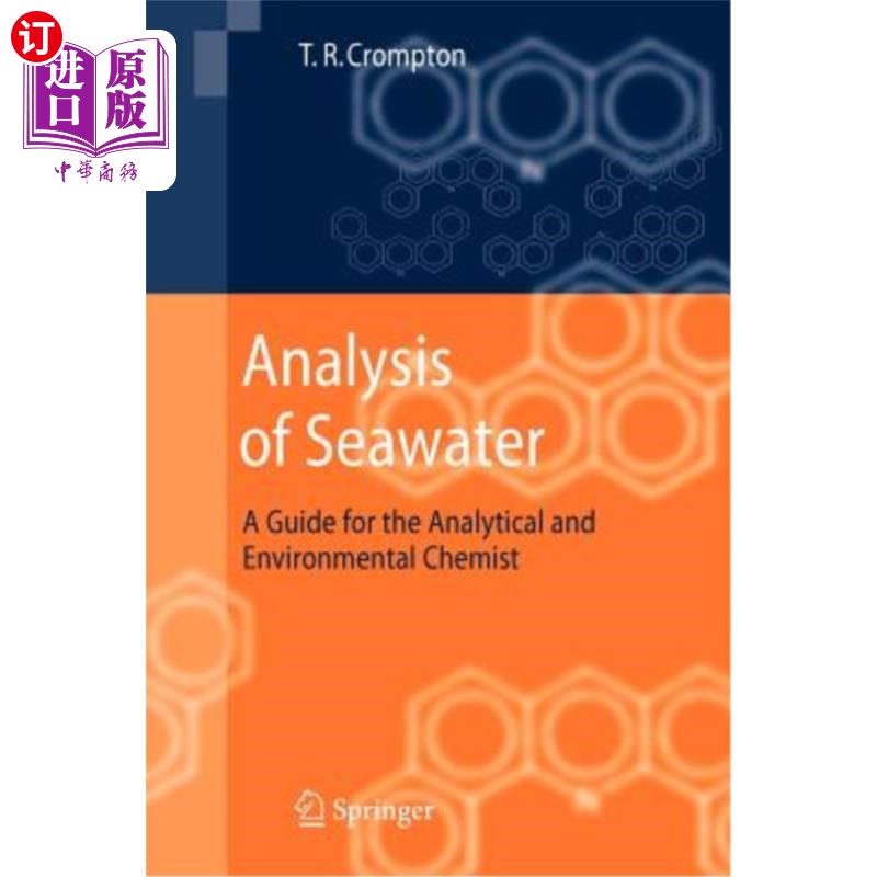海外直订Analysis of Seawater: A Guide for the Analytical and Environmental Chemist 海水分析:分析和环境化学家指南