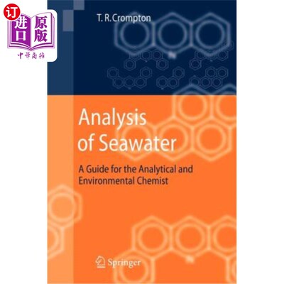 海外直订Analysis of Seawater: A Guide for the Analytical and Environmental Chemist 海水分析：分析和环境化学家指南