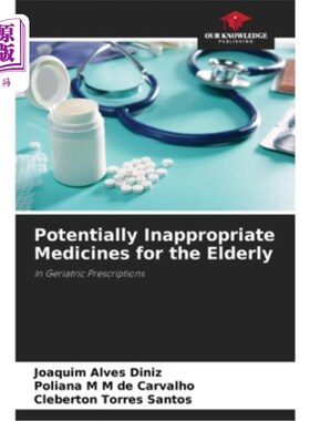 海外直订医药图书Potentially Inappropriate Medicines for the Elderly 可能不适合老年人的药物