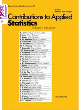 海外直订Contribution to Applied Statistics: Dedicated to Professor Arthur Linder 对应用统计学的贡献:献给Arthur Lind