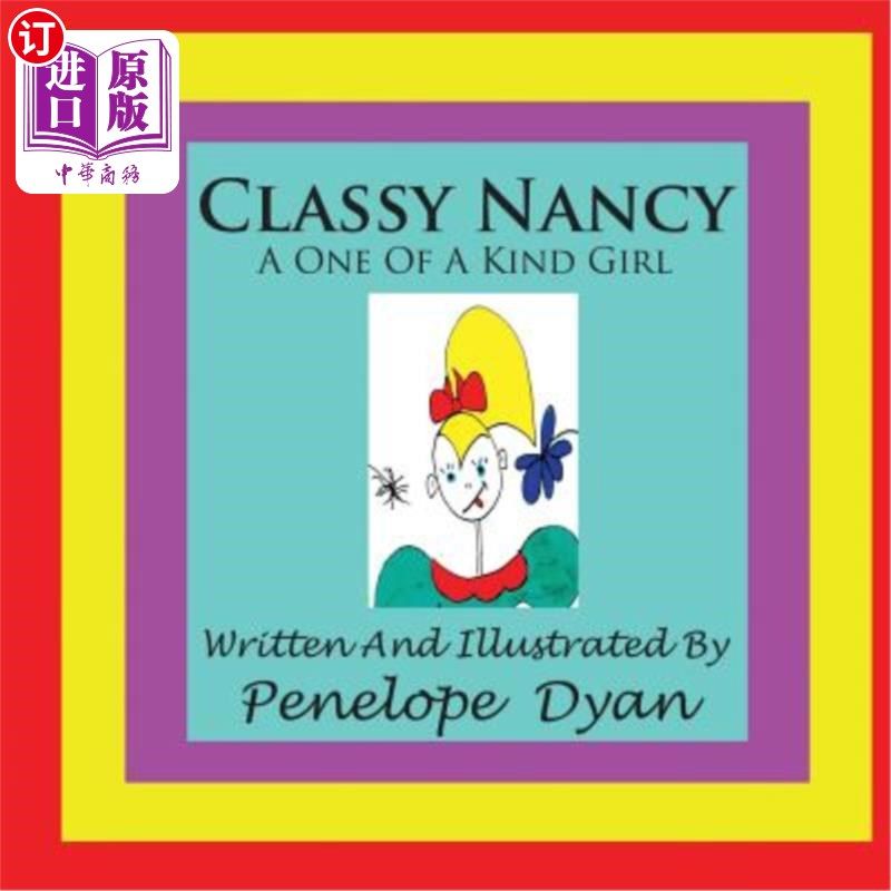 海外直订classy nancy--a one of a kind girl 优雅的南希——一个