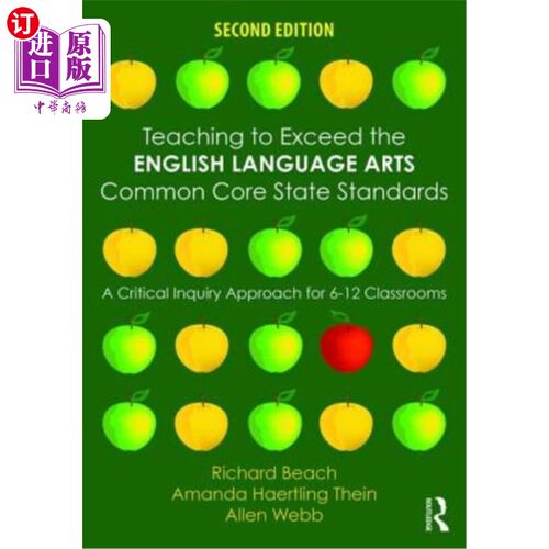 海外直订Teaching to Exceed the English Language Arts Common Core State Standards: A Crit 超越英语语言艺术共同核心国