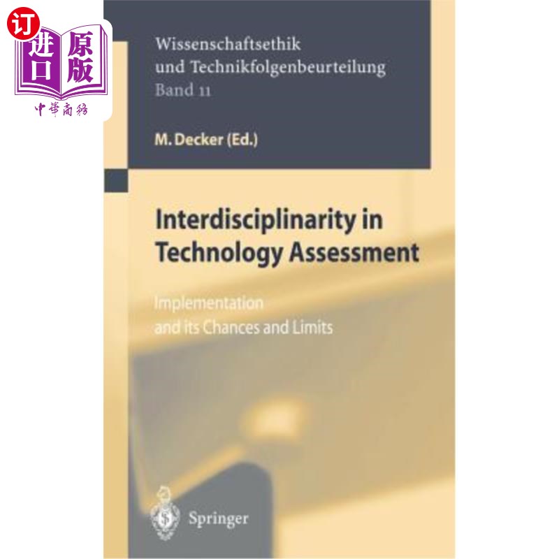 海外直订Interdisciplinarity in Technology Assessment: Implementation and Its Chances and 技术评估中的跨学科性：实施