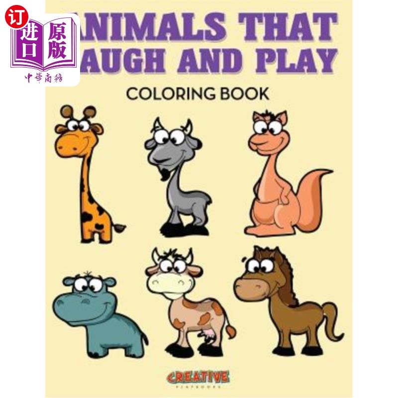 海外直订Animals That Laugh and Play Coloring Book 会笑会玩彩色书的动物