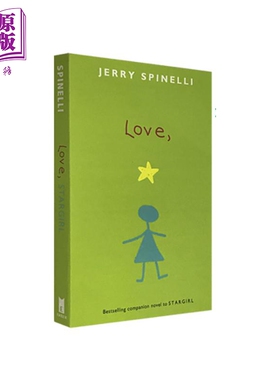 星星女孩续篇 爱 纽伯瑞奖作家作品 Love Stargirl 小初文学 纽伯瑞 蓝思值610L 英文原版 7-12岁Jerry Spinelli【中商原版】