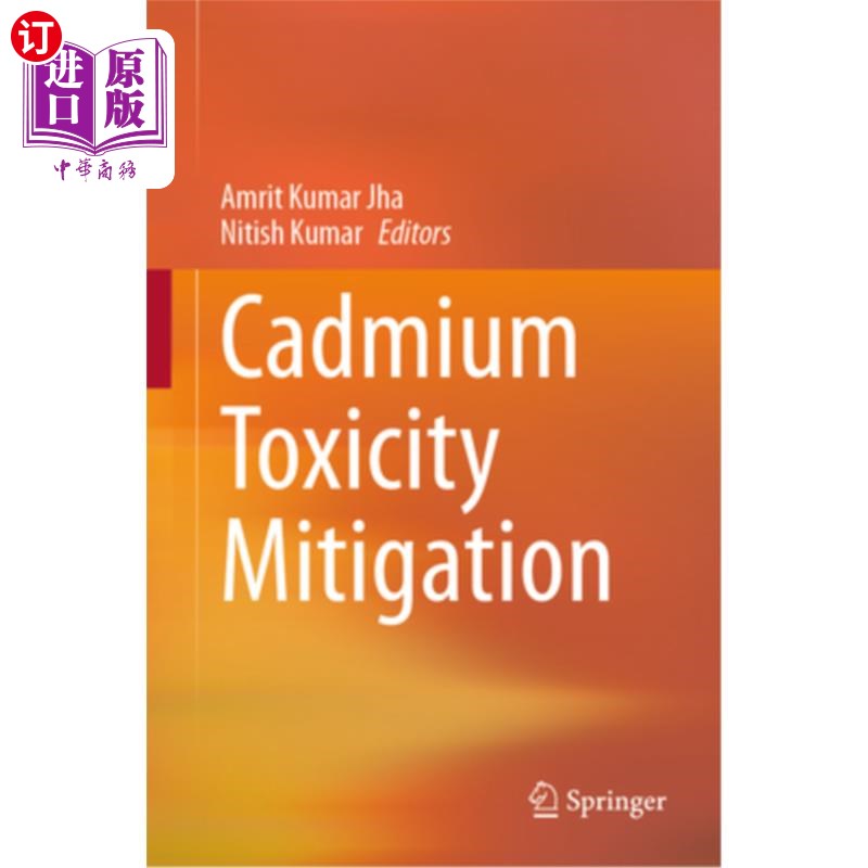 海外直订Cadmium Toxicity Mitigation 减轻镉毒性