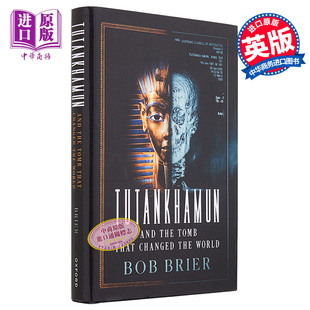 Brier 古墓 the and 预售 that Bob 古埃及历史 英文原版 Tutankhamun World Changed 中商原版 Tomb 图坦卡蒙和改变世界