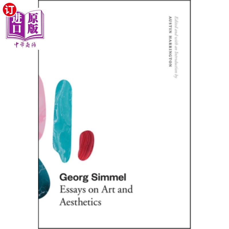 海外直订Georg Simmel: Essays on Art and Aesthetics 格奥尔格·西美尔:艺术与美学论文集