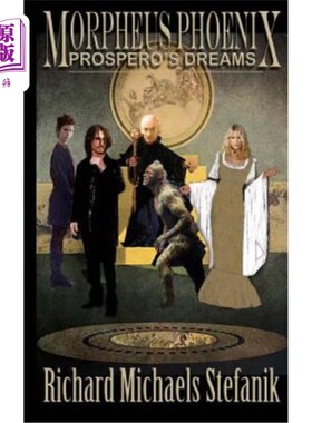海外直订Morpheus Phoenix Prospero's Dreams 菲尼克斯·普洛斯彼罗的梦